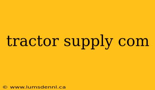 tractor supply com