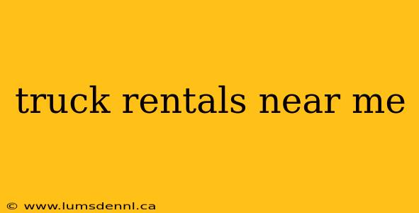 truck rentals near me