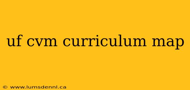 uf cvm curriculum map