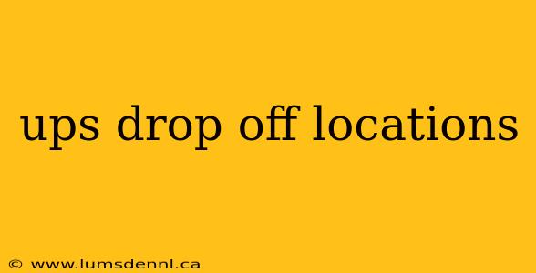 ups drop off locations