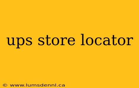 ups store locator