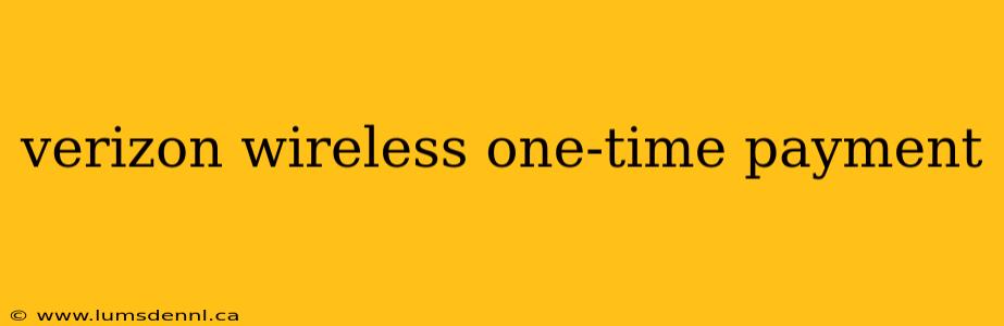 verizon wireless one-time payment