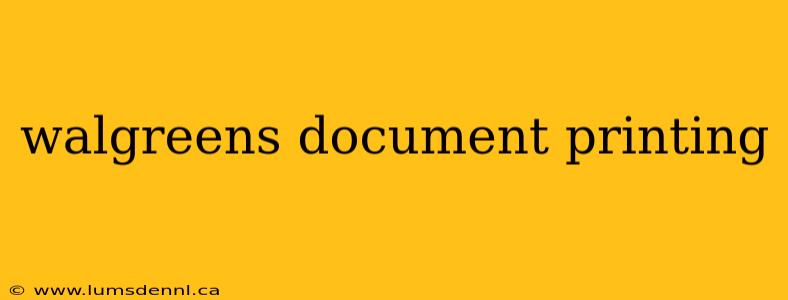 walgreens document printing