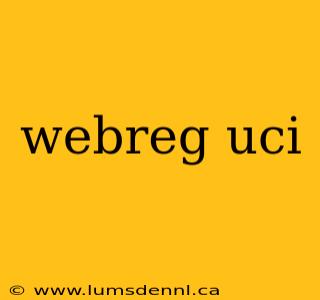 webreg uci