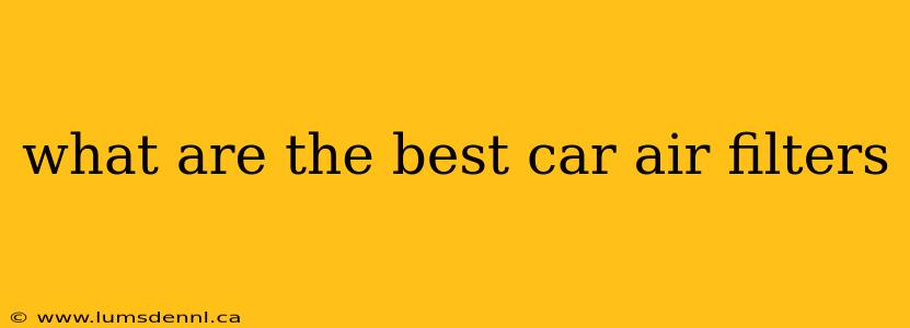 what are the best car air filters