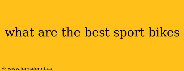 what are the best sport bikes