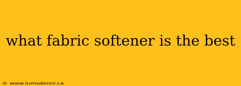 what fabric softener is the best