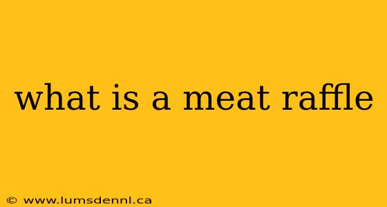 what is a meat raffle