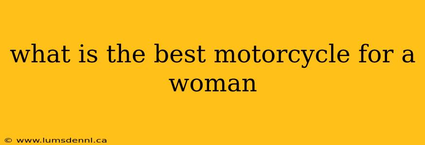 what is the best motorcycle for a woman