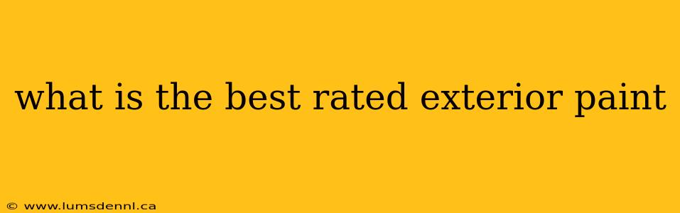 what is the best rated exterior paint