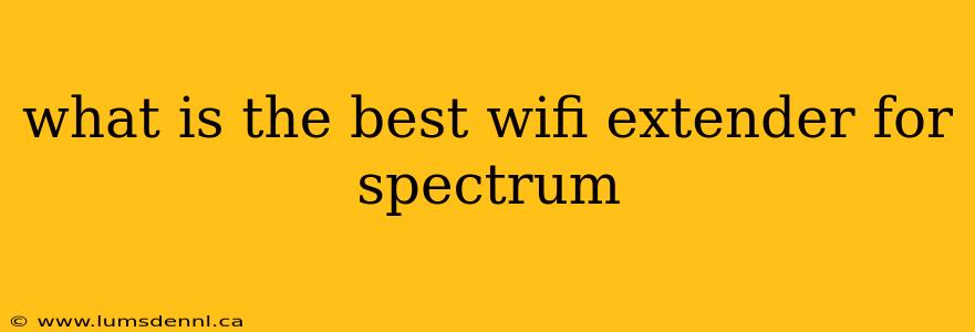 what is the best wifi extender for spectrum
