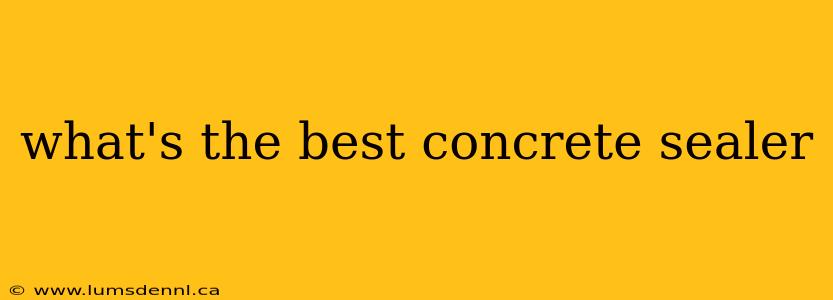 what's the best concrete sealer