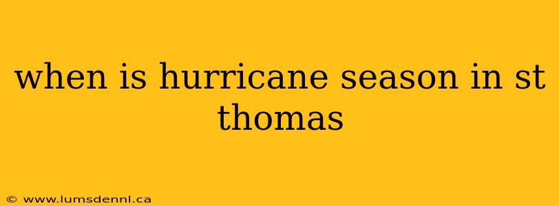 when is hurricane season in st thomas