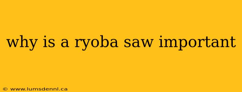 why is a ryoba saw important