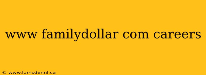 www familydollar com careers
