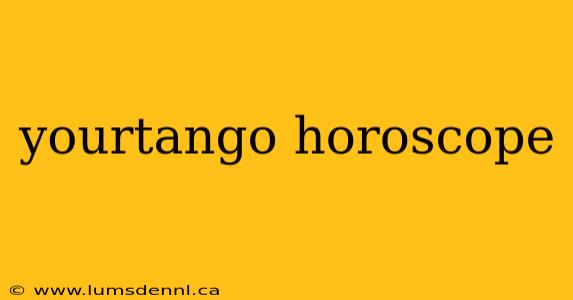 yourtango horoscope
